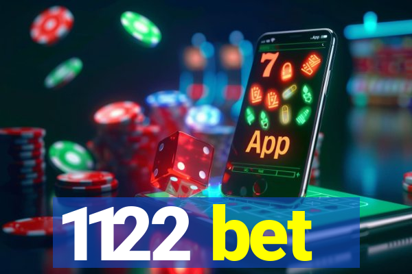 1122 bet